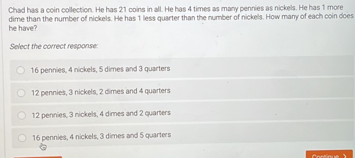 You have 8 times as many dimes as nickels