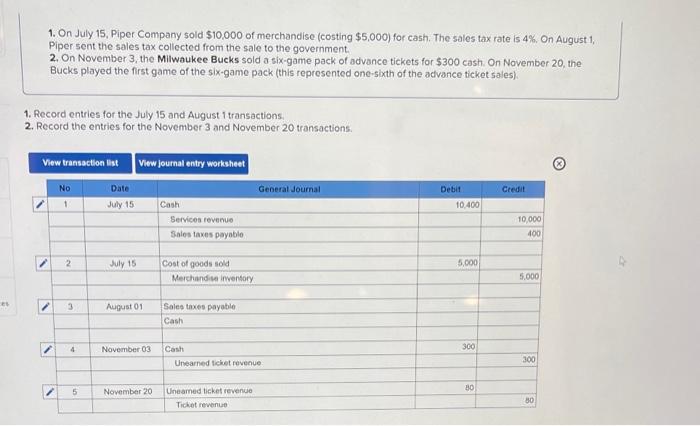 On july 15 piper company sold 10000